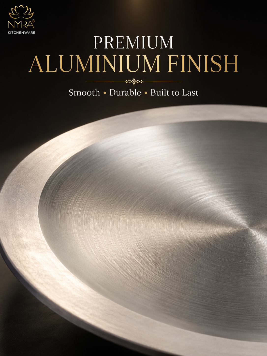 Close-up of a round brushed aluminium plate or tray with the text 'PREMIUM ALUMINIUM FINISH' and smaller copy 'Smooth • Durable • Built to Last' on a dark background. NYBA kitchenware logo appears in the top left.
