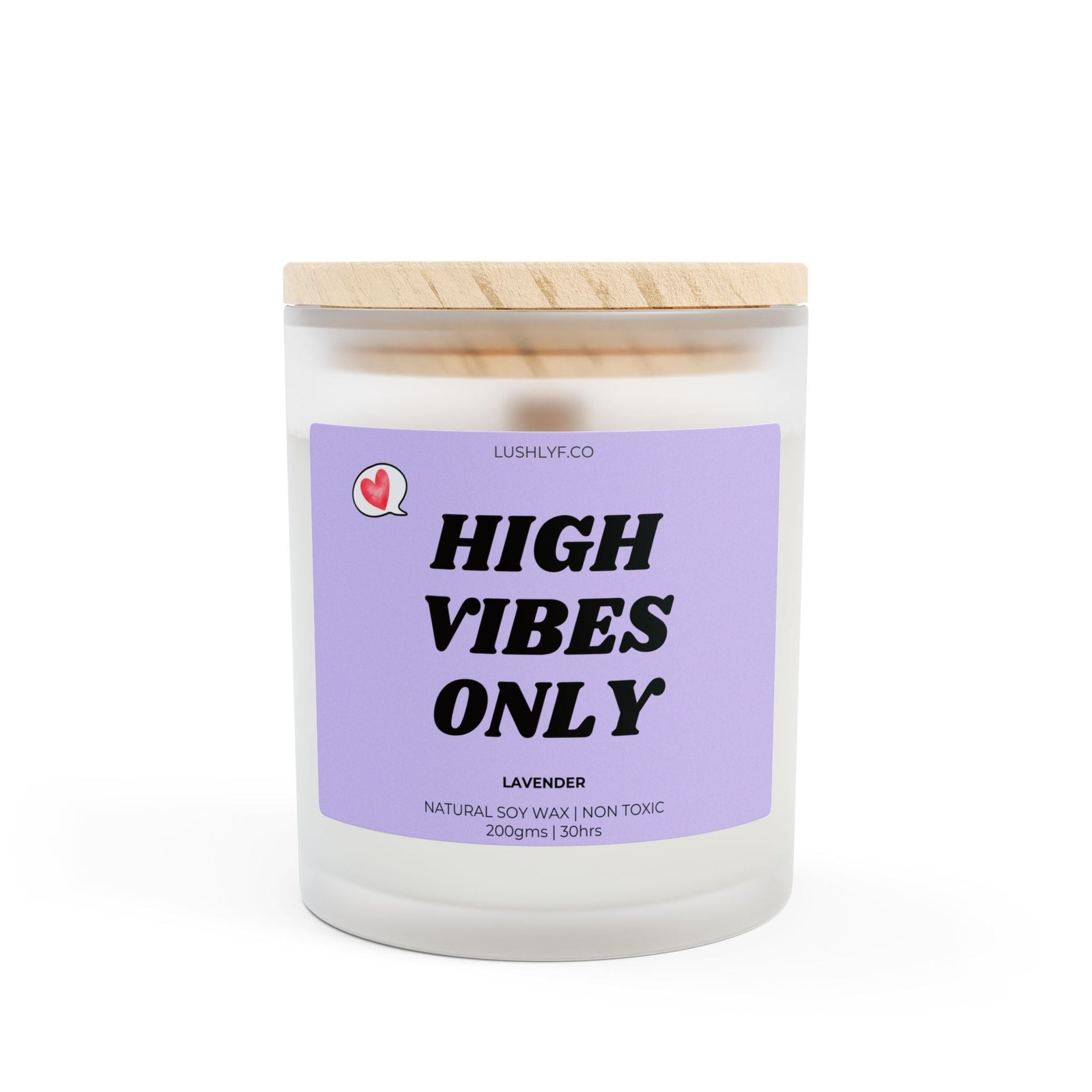 High Vibes Only Valentine’s Lavender Soy Wax Candle