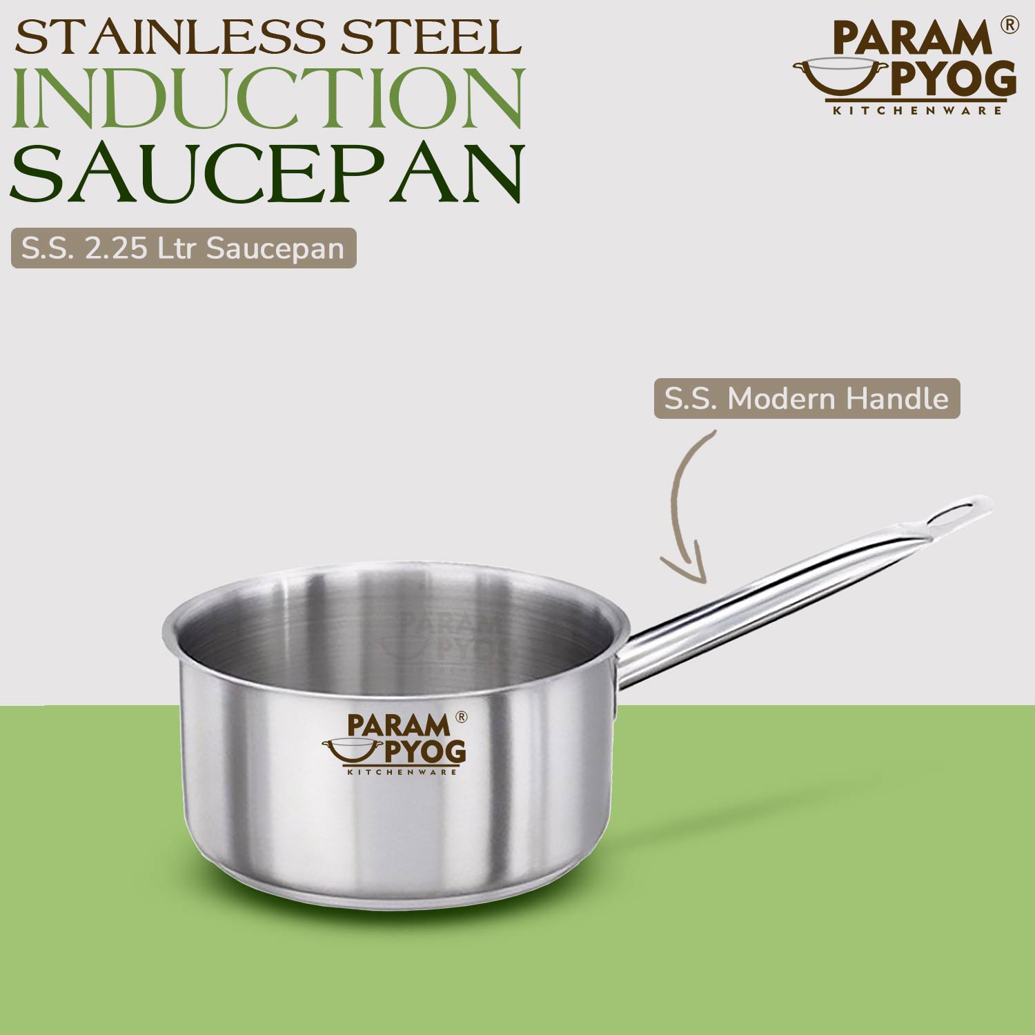 Param Upyog - 2.25 Liters Stainless Steel Induction Saucepan With Modern Handle