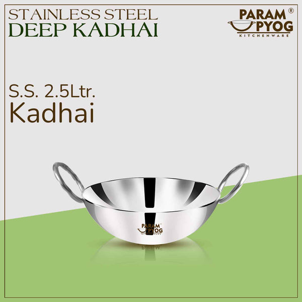 Param Upyog Stainless Steel Deep Kadhai 2.5 Litres - 10'