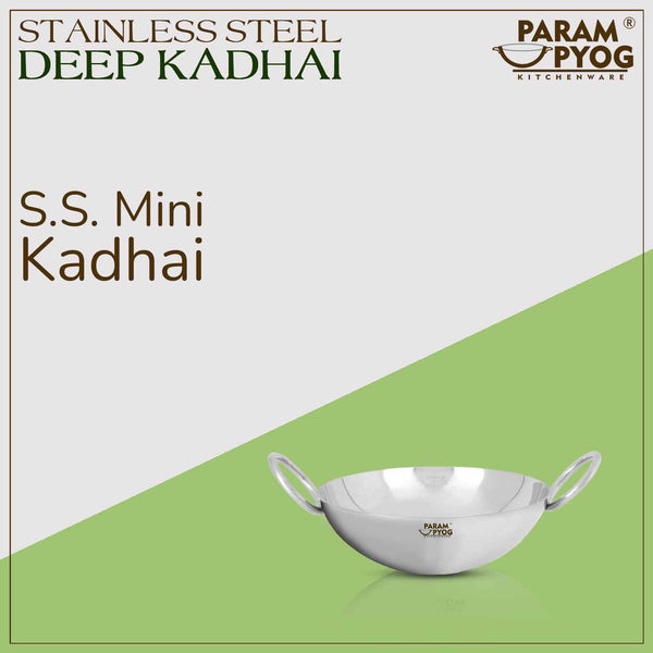 Param Upyog Stainless Steel Deep Kadhai - Mini Size