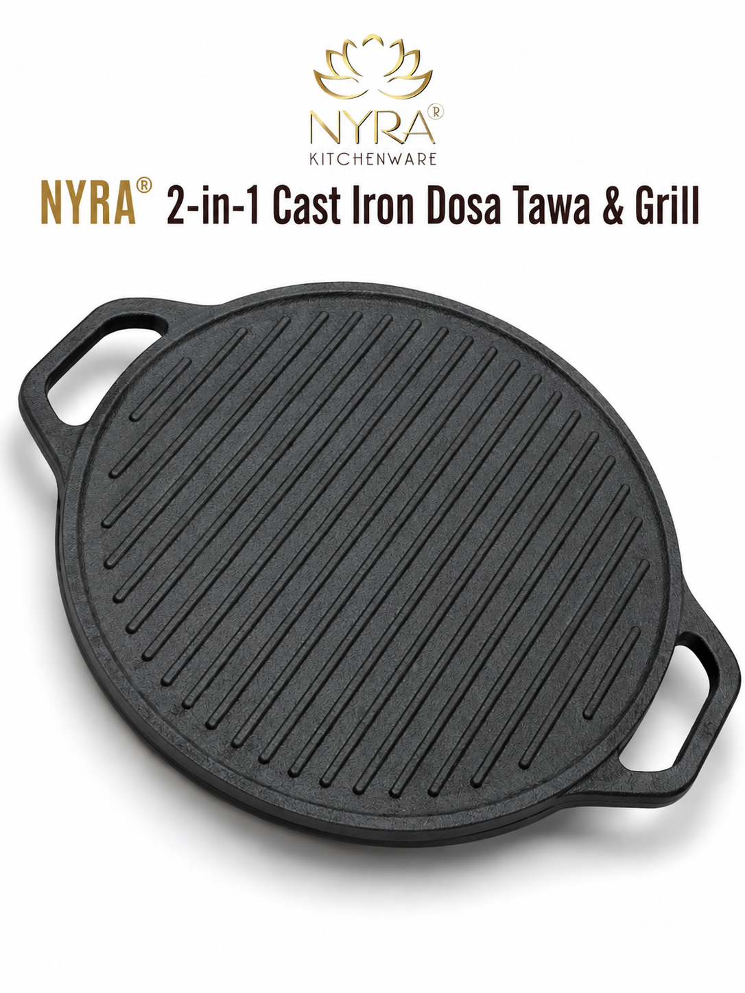 2-in-1 Cast Iron Dosa Tawa & Grill | Naturally Non-Stick, Induction & Gas Compatible